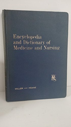 Imagen de archivo de Encyclopedia and Dictionary of Medicine and Nursing a la venta por Better World Books: West