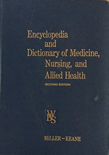 Beispielbild fr Encyclopedia and Dictionary of Medicine, Nursing, and Allied Health zum Verkauf von Wonder Book