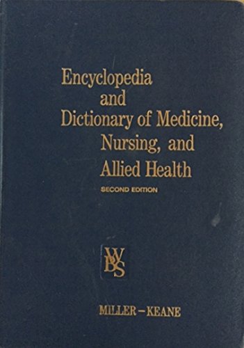 Imagen de archivo de Encyclopedia and Dictionary of Medicine, Nursing, and Allied Health a la venta por SecondSale