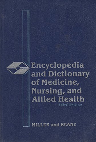 Beispielbild fr Encyclopedia and Dictionary of Medicine, Nursing, and Allied Health zum Verkauf von Wonder Book