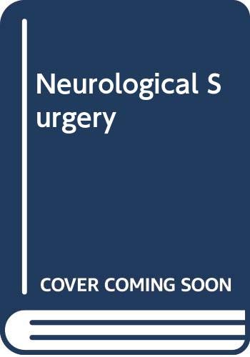 Stock image for Neurological Surgery: A Comprehensive Reference Guide to the Diagnosis and Management of Neurosurgical Problems. Volume 5: Infections; Pain; Neurophysiological and Ablative Procedures; Rehabilitation for sale by Tiber Books