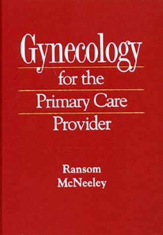 Stock image for Gynecology for the Primary Care Provider for sale by Better World Books