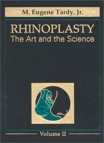 9780721664422: Rhinoplasty: The Art and the Science