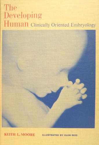 Stock image for The Developing Human : Clinically Orientated Embryology for sale by Better World Books: West