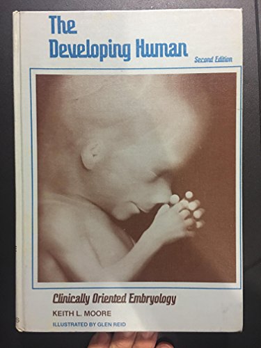 Stock image for The developing human: Clinically oriented embryology for sale by Hawking Books