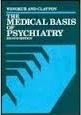 Beispielbild fr Medical Basis of Psychiatry zum Verkauf von Wonder Book