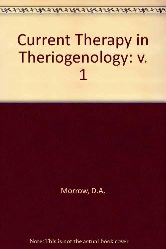 Beispielbild fr Current therapy in theriogenology: Diagnosis, treatment, and prevention of reproductive diseases in animals zum Verkauf von Wonder Book