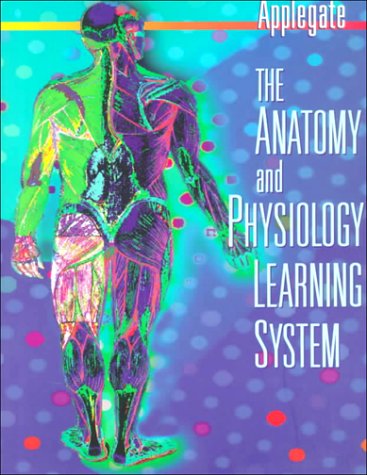 9780721666358: The Anatomy and Physiology Learning System: Textbook