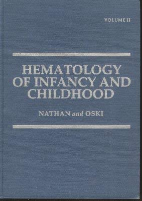 9780721666778: Hematology of Infancy and Childhood: v. 2