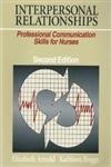 Imagen de archivo de Interpersonal Relationships : Professional Communication Skills for Nurses a la venta por Better World Books