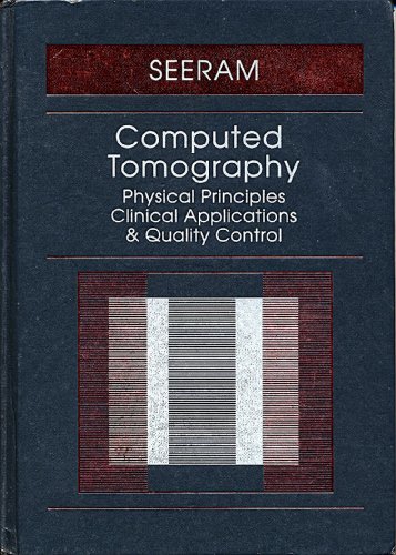 Imagen de archivo de Computer Tomography : Physical Principles, Clinical Applications and Quality Control a la venta por Better World Books