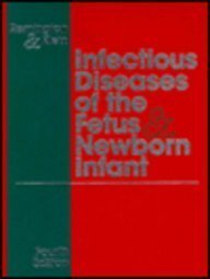 Imagen de archivo de Infectious Diseases of the Fetus and Newborn Infant a la venta por Ammareal