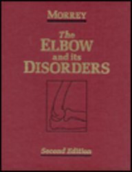 The Elbow and Its Disorders