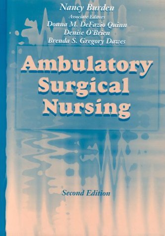 Beispielbild fr Ambulatory Surgical Nursing zum Verkauf von Better World Books
