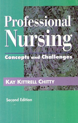 Imagen de archivo de Professional Nursing: Concepts and Challenges a la venta por POQUETTE'S BOOKS