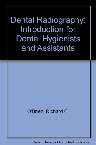 9780721668925: Dental Radiography: Introduction for Dental Hygienists and Assistants