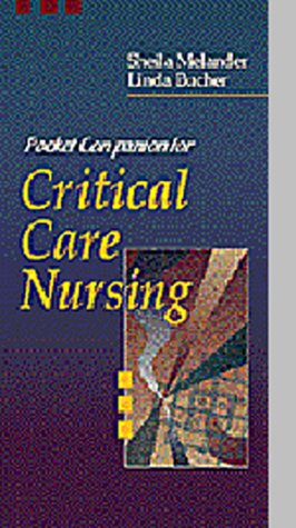Imagen de archivo de Pocket Companion For Critical Care Nursing a la venta por Romtrade Corp.