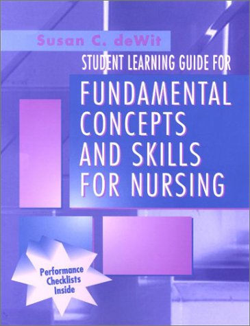 Imagen de archivo de Fundamental Concepts and Skills for Nursing: Student Learning Guide a la venta por First Choice Books