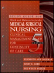 Beispielbild fr Study Guide For Black and Matassarin-Jacobs Medical-Surgical Nursing: Clinical Management For Continuity of Care zum Verkauf von Bookmans