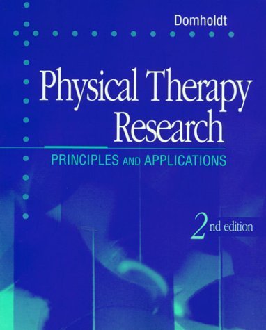 Stock image for Physical Therapy Research : Principles and Applications for sale by Better World Books