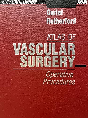 Beispielbild fr Atlas of Vascular Surgery: Operative Procedures zum Verkauf von SecondSale