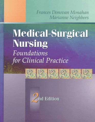 Imagen de archivo de Medical-Surgical Nursing: Foundations for Clinical Practice a la venta por SecondSale