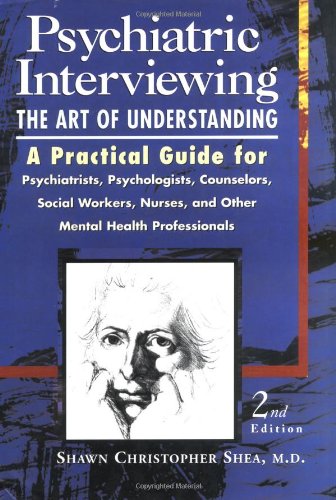 9780721670119: Psychiatric Interviewing: The Art of Understanding, 2e