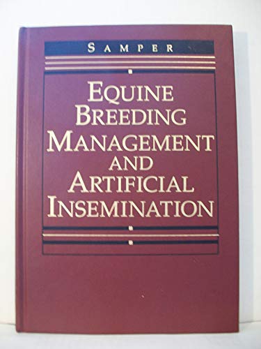 Imagen de archivo de Equine Breeding Management and Artificial Insemination a la venta por Jeff Stark