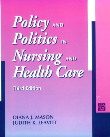 9780721670386: Policy and Politics in Nursing and Health Care (3rd Edition)