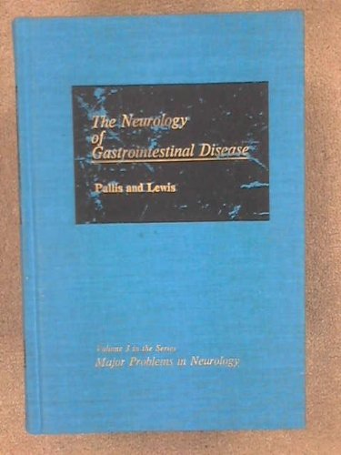 The Neurology of Gastrointestinal Disease