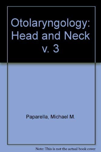 Otolaryngology (9780721670577) by Paparella, Michael M.; Shumrick, D. A.