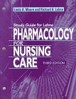 Lehne Pharmacology for Nursing Care (9780721670690) by Linda A. Moore