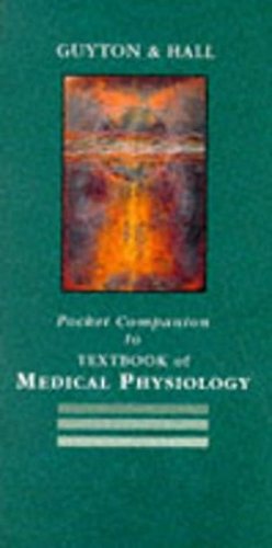 Beispielbild fr Pocket Companion to Textbook of Medical Physiology (Guyton Physiology) zum Verkauf von WorldofBooks