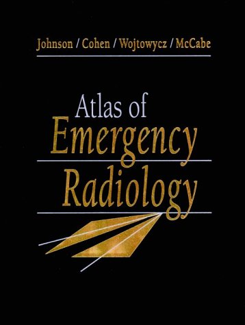 Imagen de archivo de Atlas of Emergency Radiology a la venta por HPB-Red