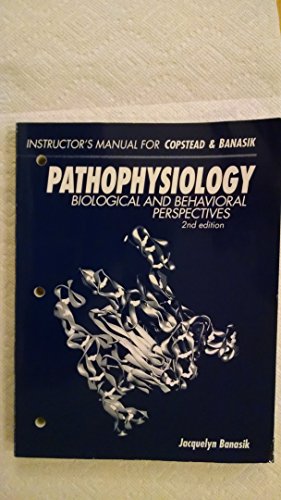 9780721671796: Instructor's Manual for Pathophysiology: Biological and Behavioral Perspectives