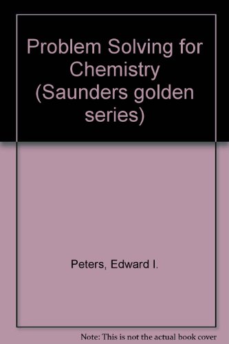 9780721672052: Problem Solving for Chemistry (Saunders golden series)