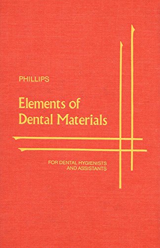 Stock image for Elements of dental materials for dental hygienists and assistants for sale by HPB-Red