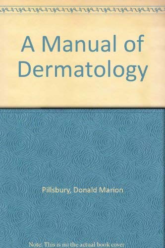 Stock image for A Manual of Dermatology for sale by Canal Bookyard