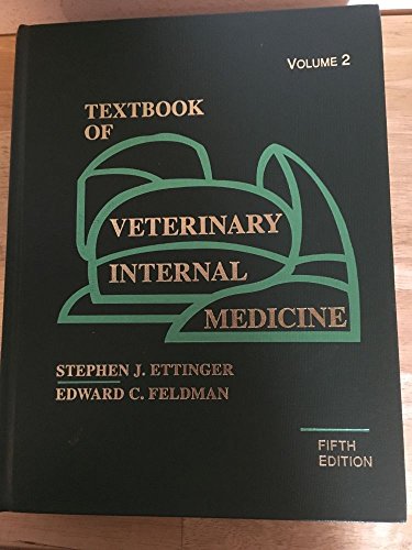 Imagen de archivo de Textbook of Veterinary Internal Medicine : Diseases of the Dog and Cat a la venta por Better World Books