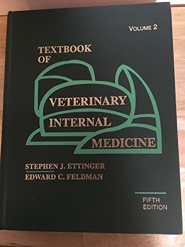 Stock image for Textbook of Veterinary Internal Medicine : Diseases of the Dog and Cat for sale by Better World Books