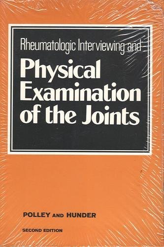 Beispielbild fr Rheumatologic Interviewing and Physical Examination of the Joints zum Verkauf von ThriftBooks-Atlanta