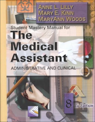 Stock image for Student Mastery Manual for The Medical Assistant: Administrative and Clinical for sale by dsmbooks