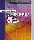 Stock image for Critical Care Interdisciplinary Outcome Pathways for sale by Hay-on-Wye Booksellers