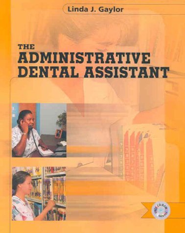 Beispielbild fr The Administrative Dental Assistant zum Verkauf von Better World Books