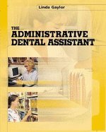 Stock image for Student Workbook to Accompany The Administrative Dental Assistant for sale by a2zbooks