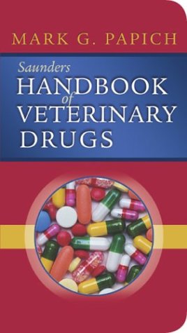 Imagen de archivo de Saunders Handbook of Veterinary Drugs a la venta por STM LIBROS