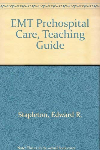 Stock image for Teaching Guide for Emt Prehospital Care for sale by Mispah books