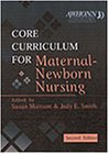 Imagen de archivo de Core Curriculum for Maternal-Newborn Nursing a la venta por HPB-Red