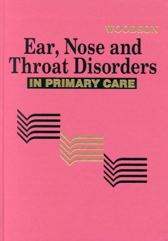Stock image for Ear, Nose and Throat Disorders in Primary Care. for sale by Buchpark