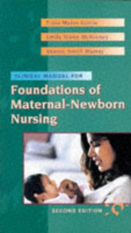 Imagen de archivo de Clinical Manual for Foundations of Maternal-Newborn Nursing, 2nd Edition a la venta por a2zbooks